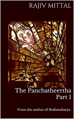The Panchatheertha, book cover, fiction, Rajiv Mittal, book review, bookish fame